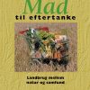 Mad Til Eftertanke - Noahs Landbrugsgruppe - Bog