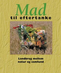 Mad Til Eftertanke - Noahs Landbrugsgruppe - Bog