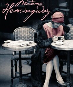 Madame Hemingway - Paula Mclain - Bog