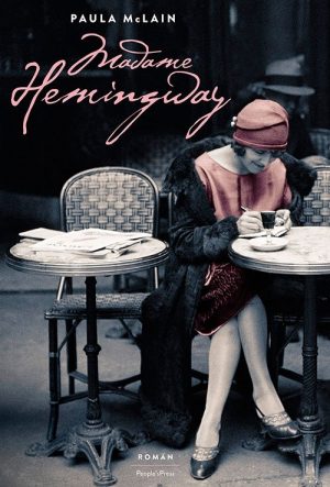 Madame Hemingway - Paula Mclain - Bog