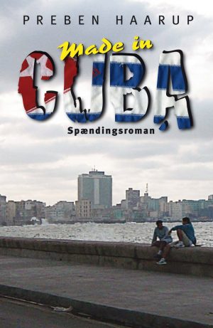 Made In Cuba - Preben Haarup - Bog