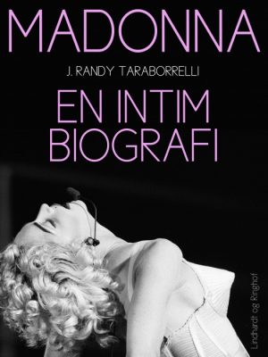 Madonna: en intim biografi (E-bog)