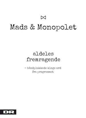 Mads & Monopolet - aldeles fremragende