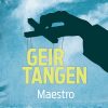 Maestro - Geir Tangen - Bog
