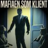 Mafiaen som klient (Bog)