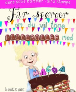 Magda. Far spørger, om du vil tage flødeboller med (Bog)