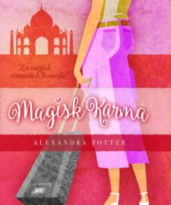 Magisk Karma - Alexandra Potter - Bog