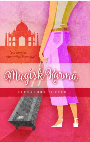 Magisk Karma - Alexandra Potter - Bog