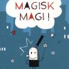 Magisk magi ! (Bog)