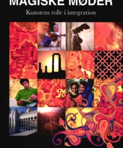 Magiske Møder - Inge-helene Fly - Bog