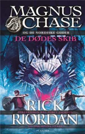 Magnus Chase og de nordiske guder 3 - De dødes skib (Bog)