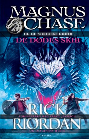 Magnus Chase og de nordiske guder 3 - De dødes skib (E-bog)