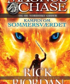 Magnus Chase og de nordiske guder - Kampen om sommersværdet (E-bog)