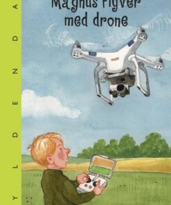 Magnus flyver med drone (E-bog)