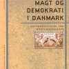Magt Og Demokrati I Danmark - Lise Togeby - Bog