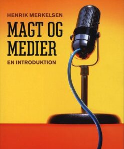 Magt Og Medier - Henrik Merkelsen - Bog