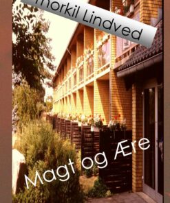 Magt Og ære - Thorkil Lindved - Bog