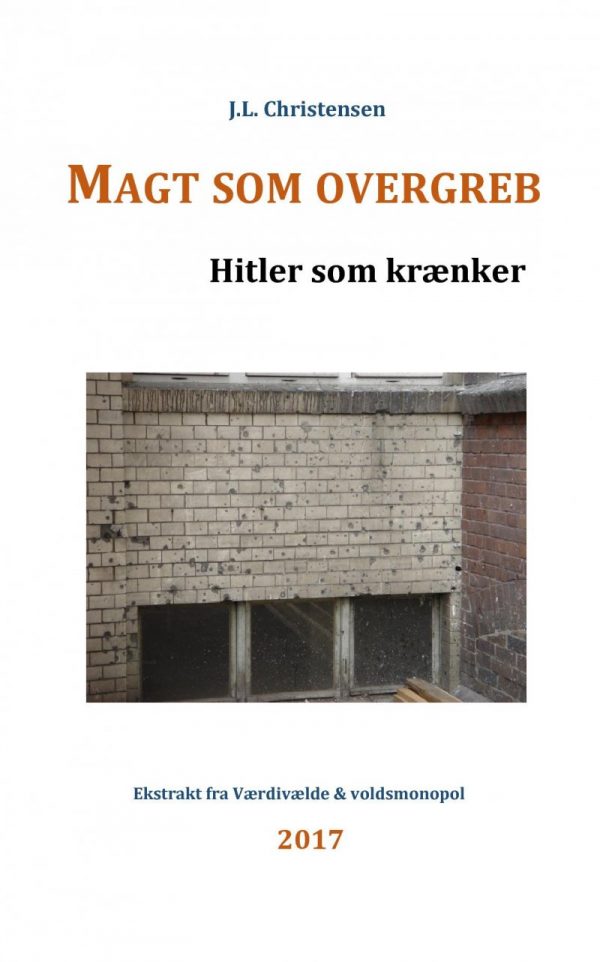 Magt Som Overgreb. Hitler Som Krænker - J.l. Christensen - Bog