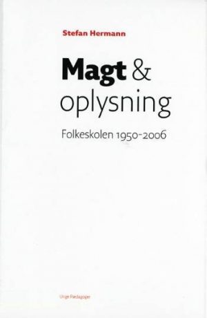 Magt & Oplysning - Stefan Hermann - Bog