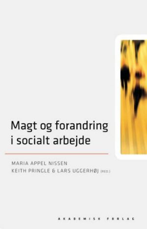 Magt og forandring i socialt arbejde (Bog)