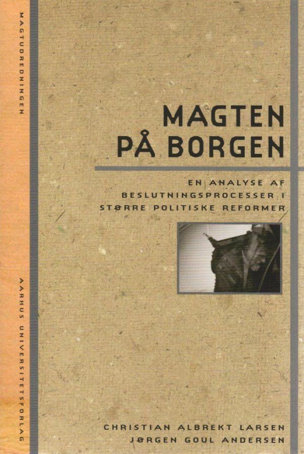 Magten På Borgen - Jørgen Goul Andersen - Bog