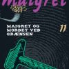 Maigret 11 Maigret og mordet ved grænsen (Bog)