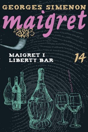 Maigret 14 Maigret I Liberty Bar - Georges Simenon - Bog