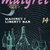 Maigret 14 Maigret i Liberty Bar (Bog)