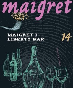 Maigret 14 Maigret i Liberty Bar (Bog)