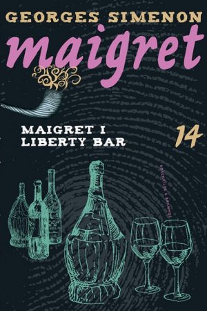 Maigret 14 Maigret i Liberty Bar (Bog)