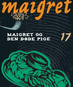 Maigret - 17 Maigret Og Den Døde Pige - Georges Simenon - Bog