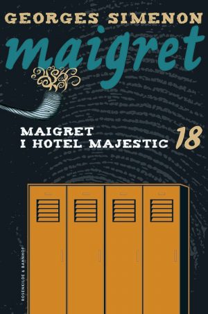 Maigret 18 Maigret I Hotel Majestic - Georges Simenon - Bog