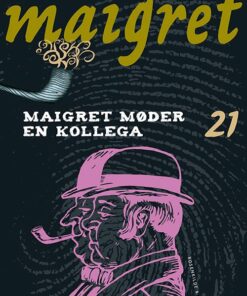 Maigret 21 Maigret Møder En Kollega - Georges Simenon - Bog