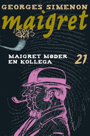 Maigret 21 Maigret Møder En Kollega - Georges Simenon - Bog