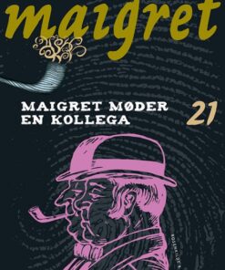 Maigret 21 Maigret møder en kollega (Bog)