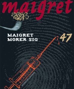 Maigret 47 Maigret morer sig (Bog)