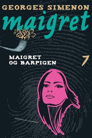 Maigret 7 Maigret Og Barpigen - Georges Simenon - Bog