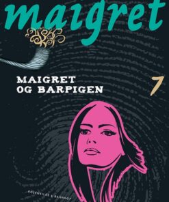 Maigret 7 Maigret og barpigen (Bog)
