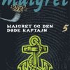 Maigret Bind 5 - Maigret Og Den Døde Kaptajn - Georges Simenon - Bog