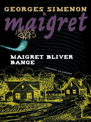 Maigret bliver bange (Bog)