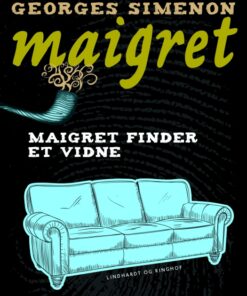 Maigret finder et vidne (E-bog)