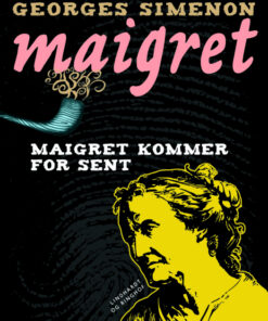 Maigret kommer for sent (Bog)
