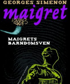 Maigrets barndomsven (Bog)