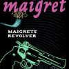 Maigrets revolver (E-bog)