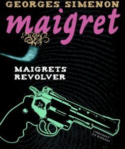 Maigrets revolver (E-bog)