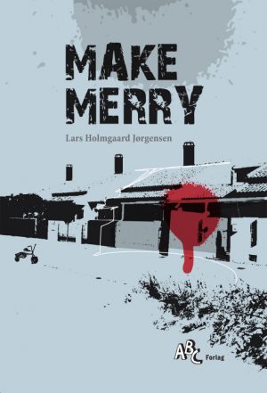 Make Merry (E-bog)