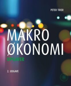 Makroøkonomi - Opgaver - Peter Trier - Bog