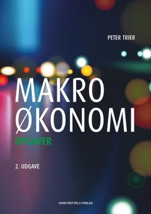 Makroøkonomi - Opgaver - Peter Trier - Bog