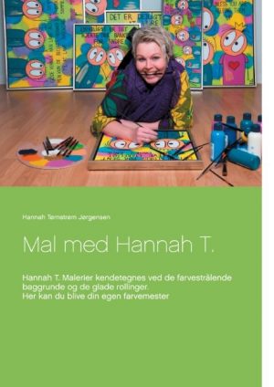 Mal Med Hannah T - Hannah Tørnstrøm Jørgensen - Bog