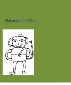 Mal Med Lille Trold - Merethe Haue - Bog